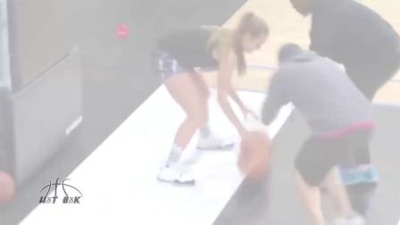 1目测很多的运球不及这个美女妹纸 加农贝克篮球教学
